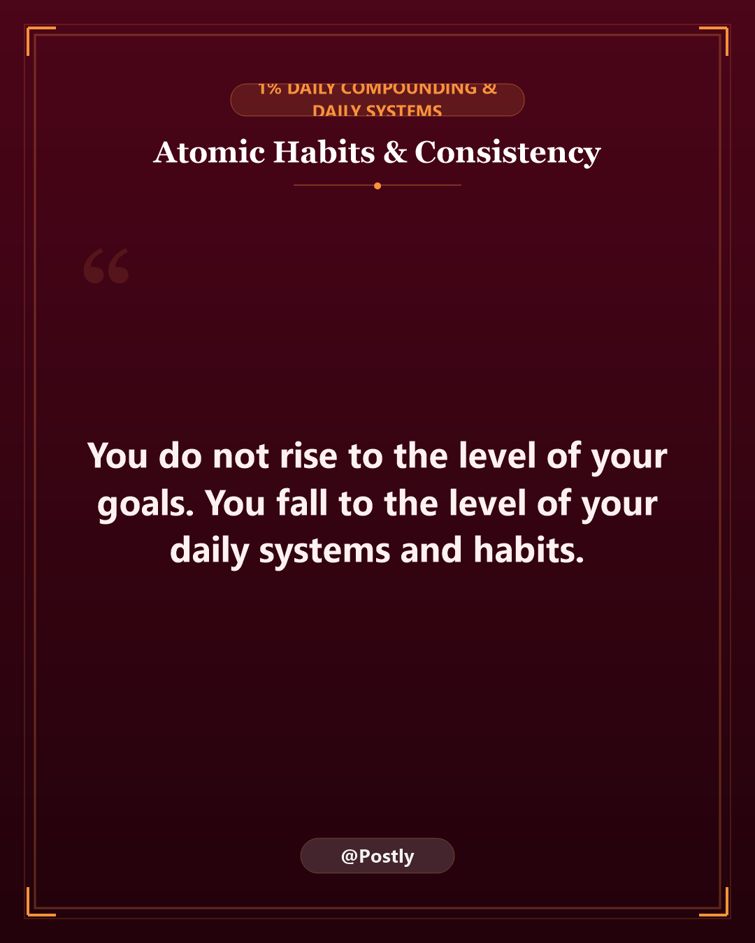 Atomic Habits and Consistency Quotes 1
