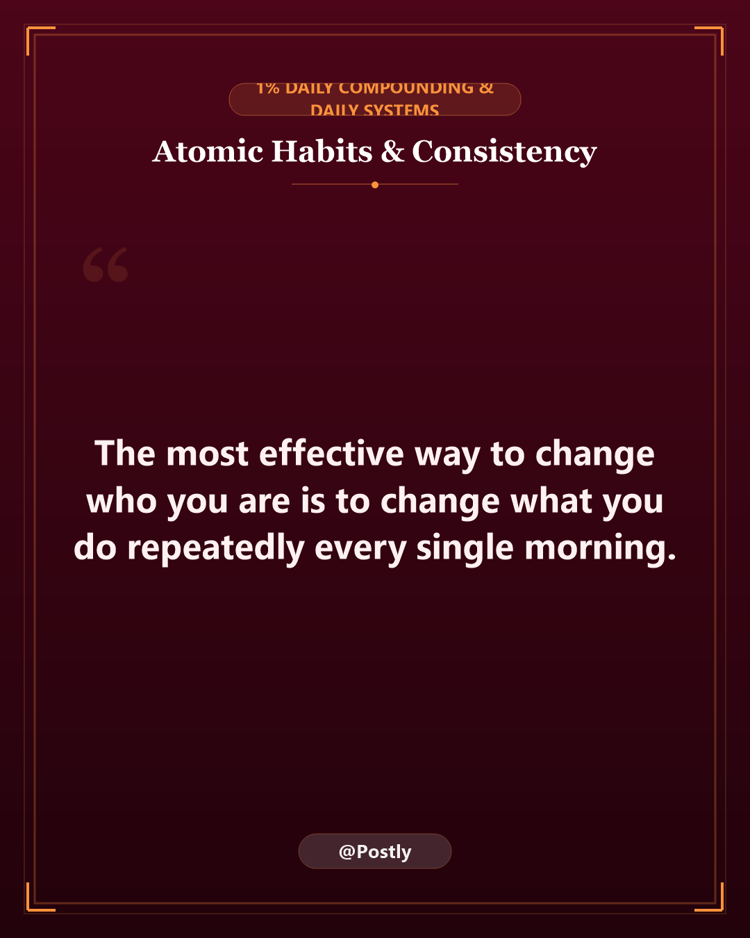 Atomic Habits and Consistency Quotes 5
