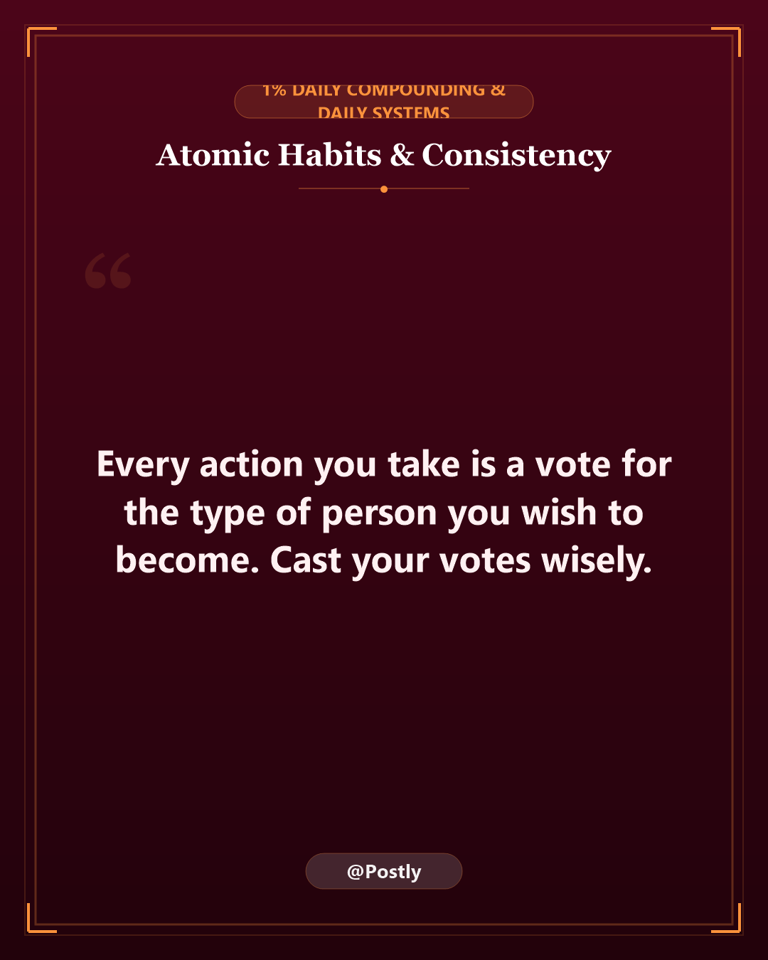 Atomic Habits and Consistency Quotes 7