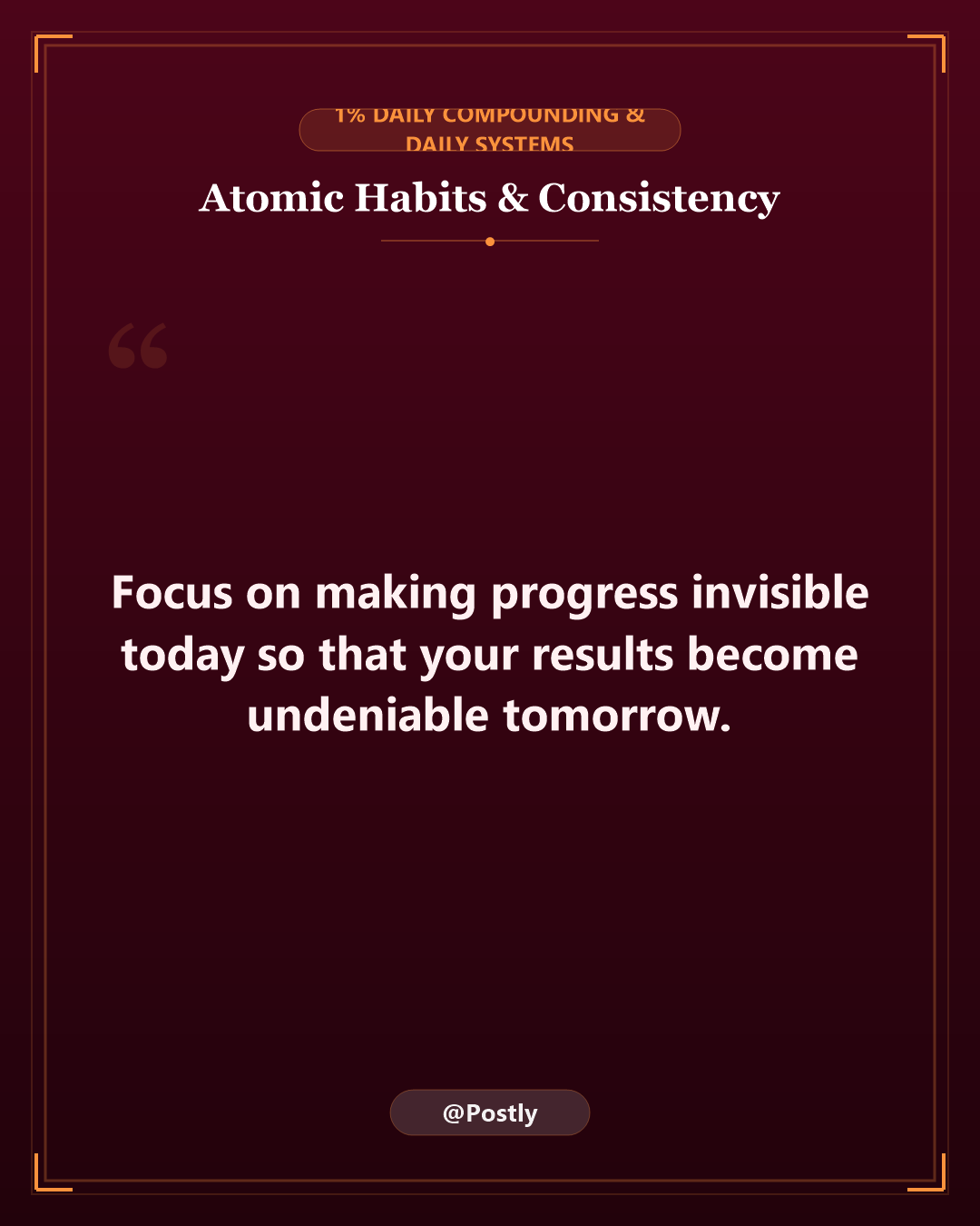 Atomic Habits and Consistency Quotes 10