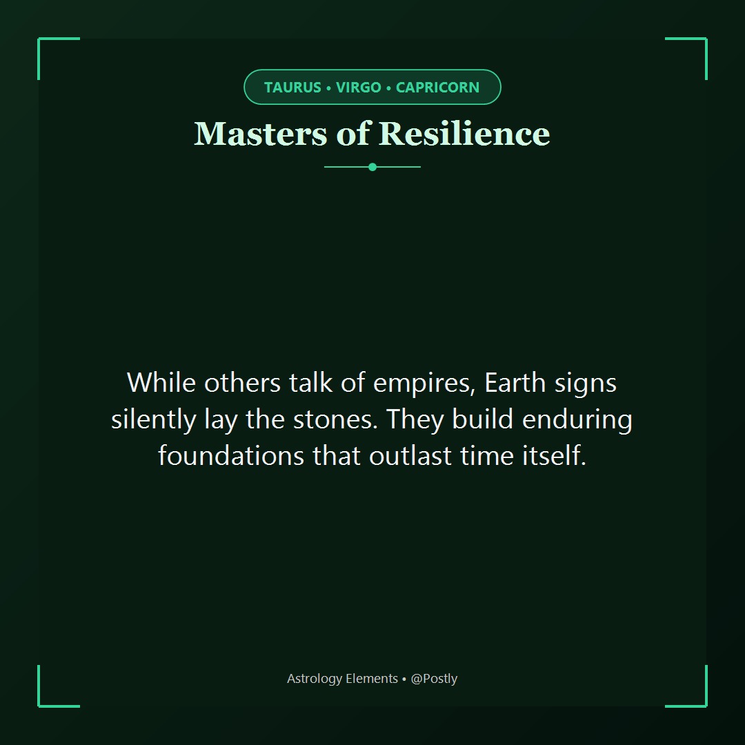Earth Signs Quotes 2