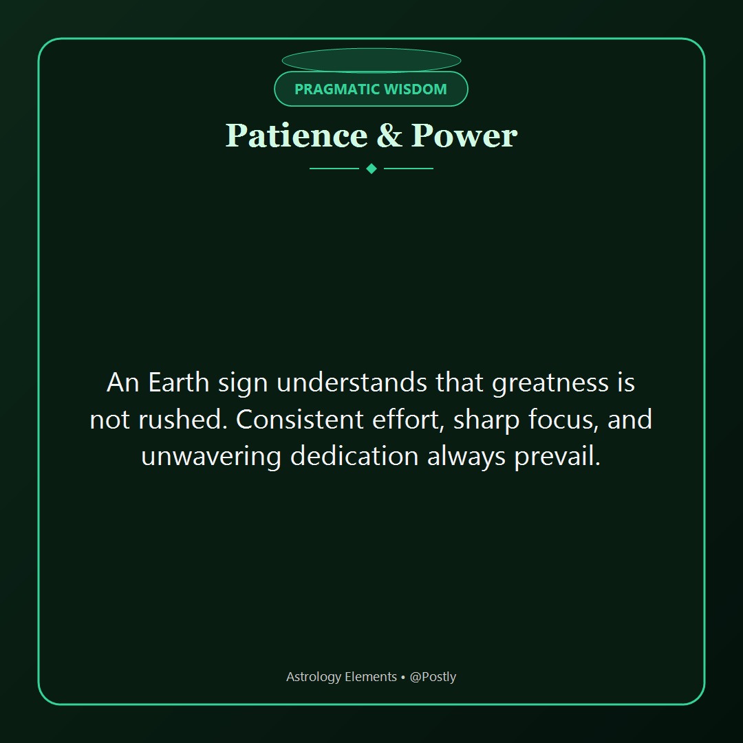 Earth Signs Quotes 3