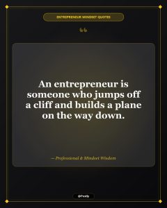 Entrepreneur Mindset Quotes 5