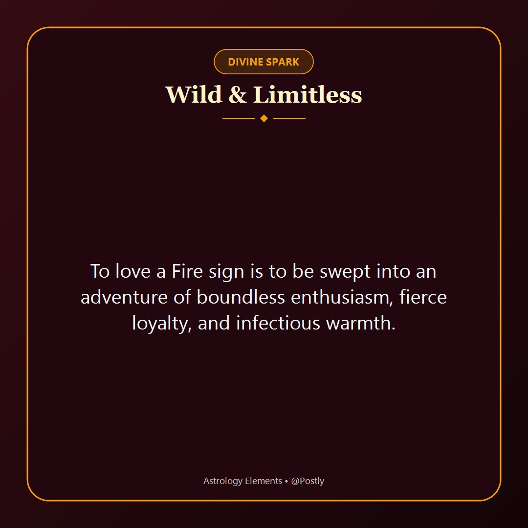 Fire Signs Quotes 6
