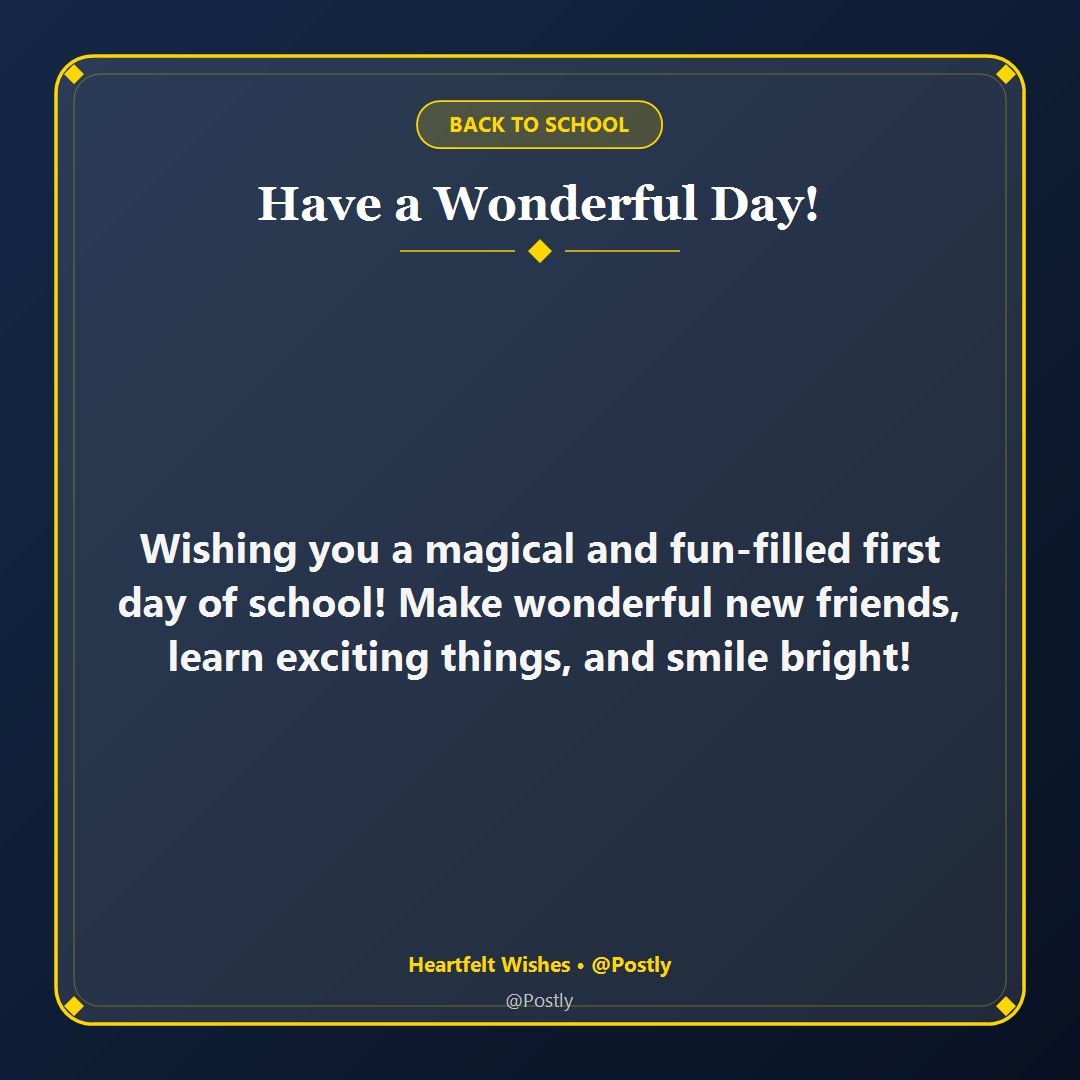 First Day of School Wishes 1