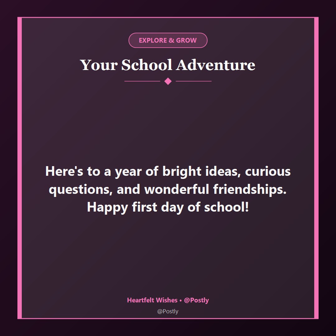 First Day of School Wishes 7