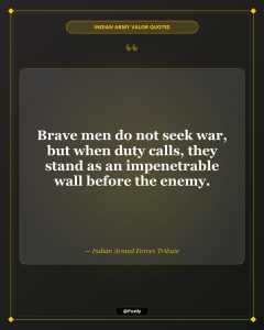 Indian Army Quotes 7