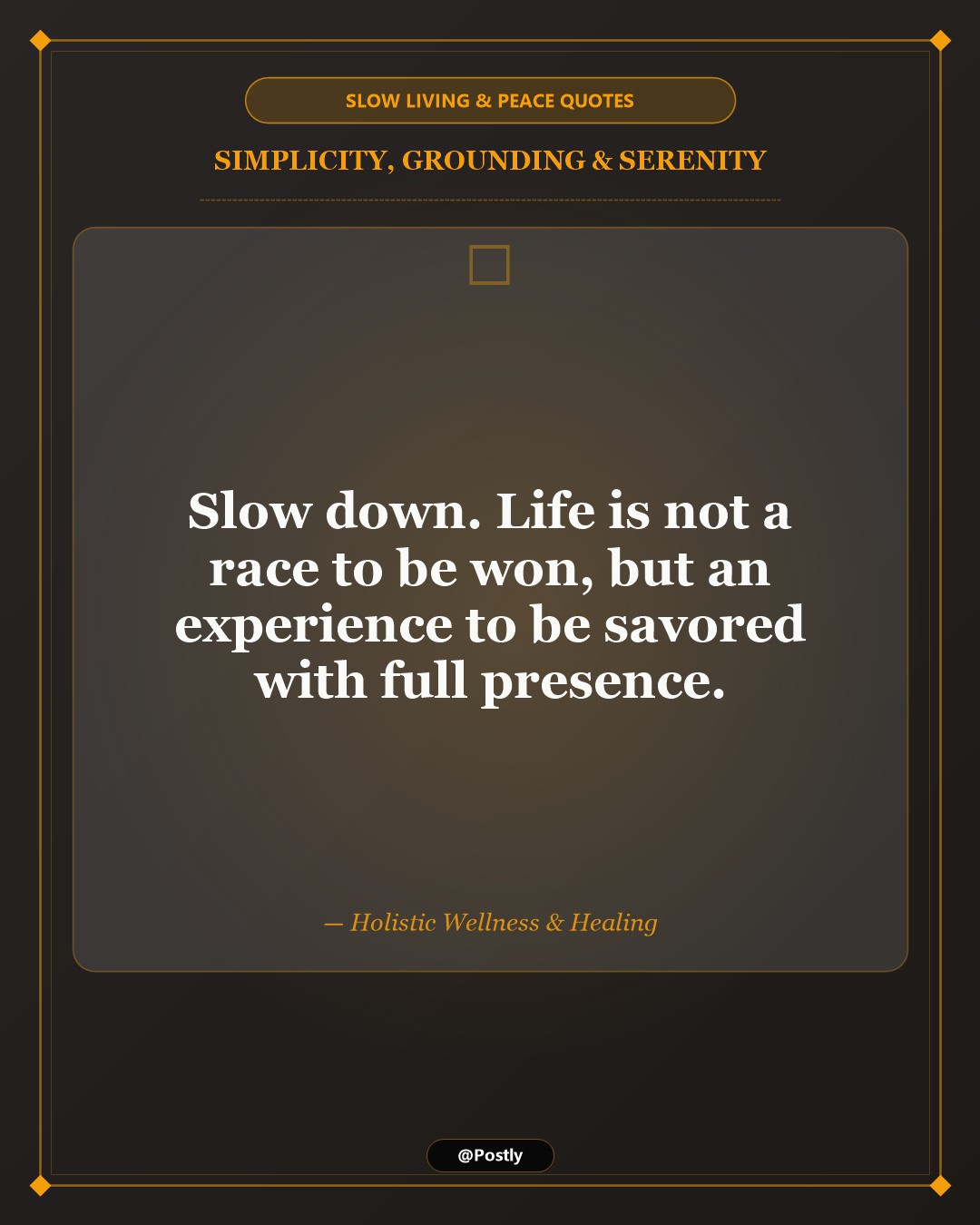 Slow Living and Peace Quotes 1