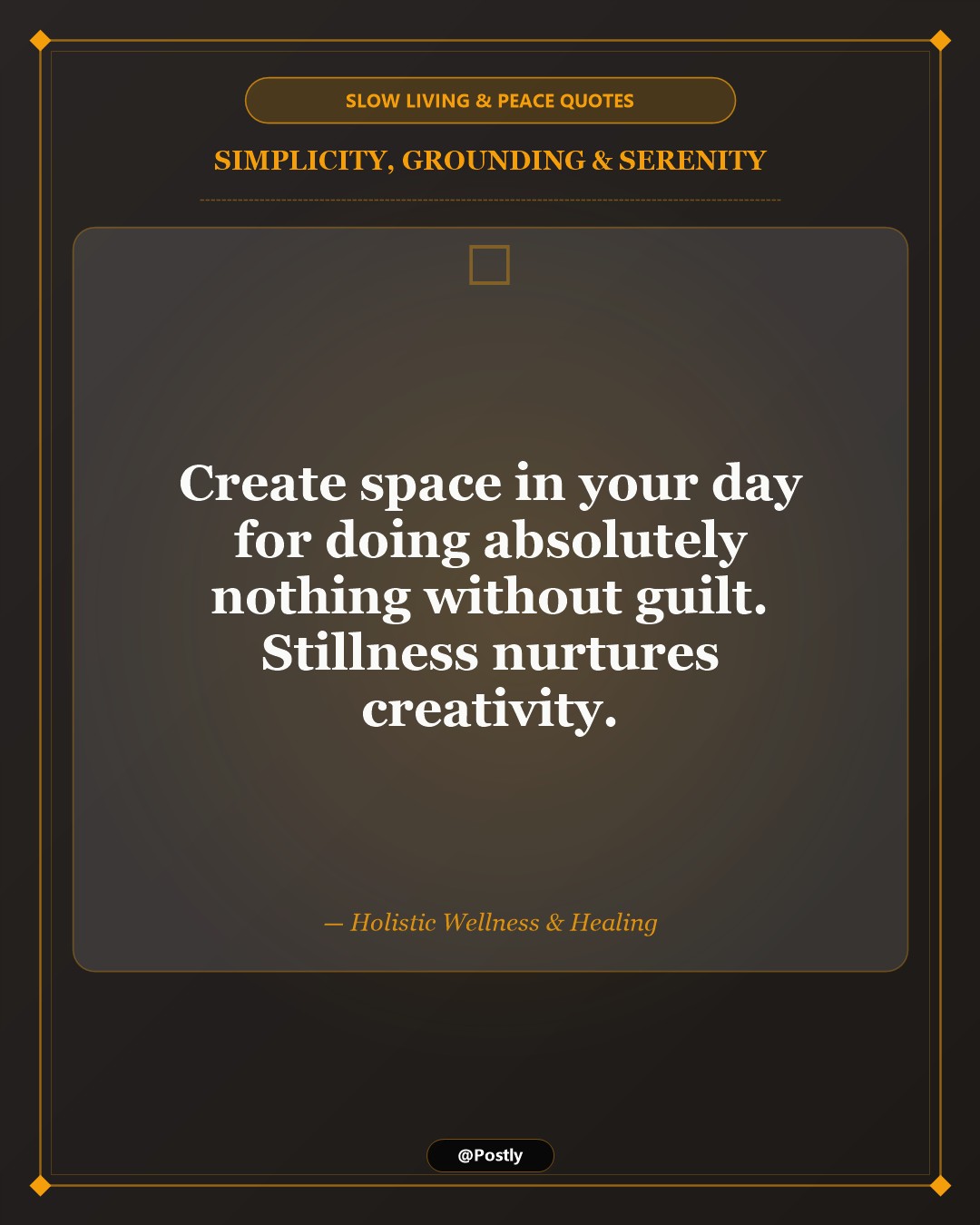 Slow Living and Peace Quotes 5