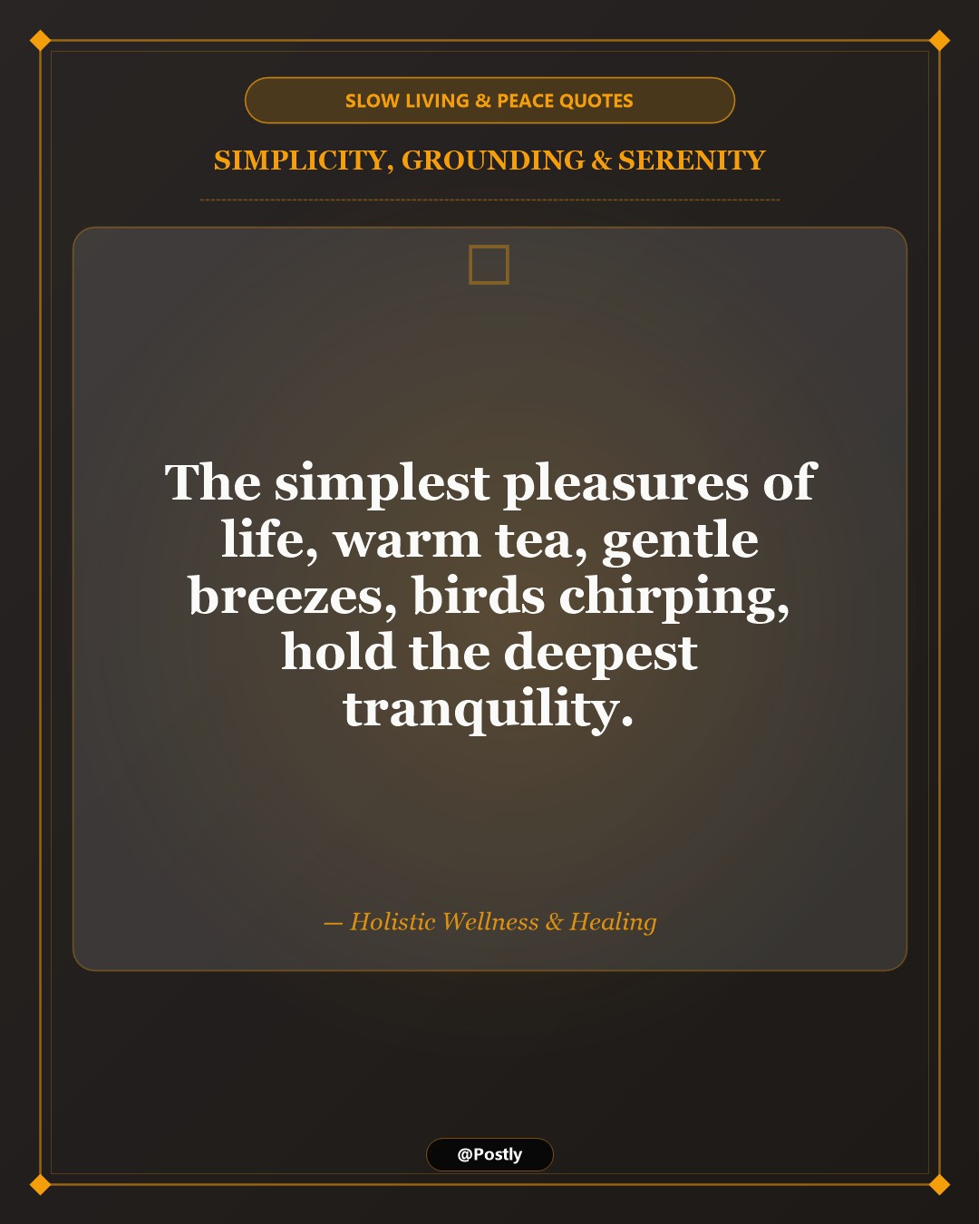 Slow Living and Peace Quotes 6