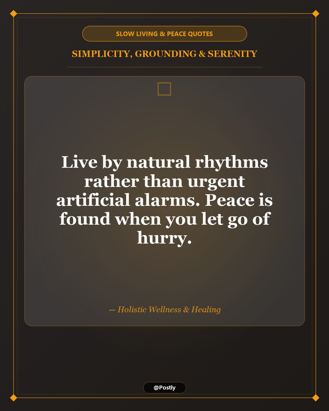 Slow Living and Peace Quotes 7