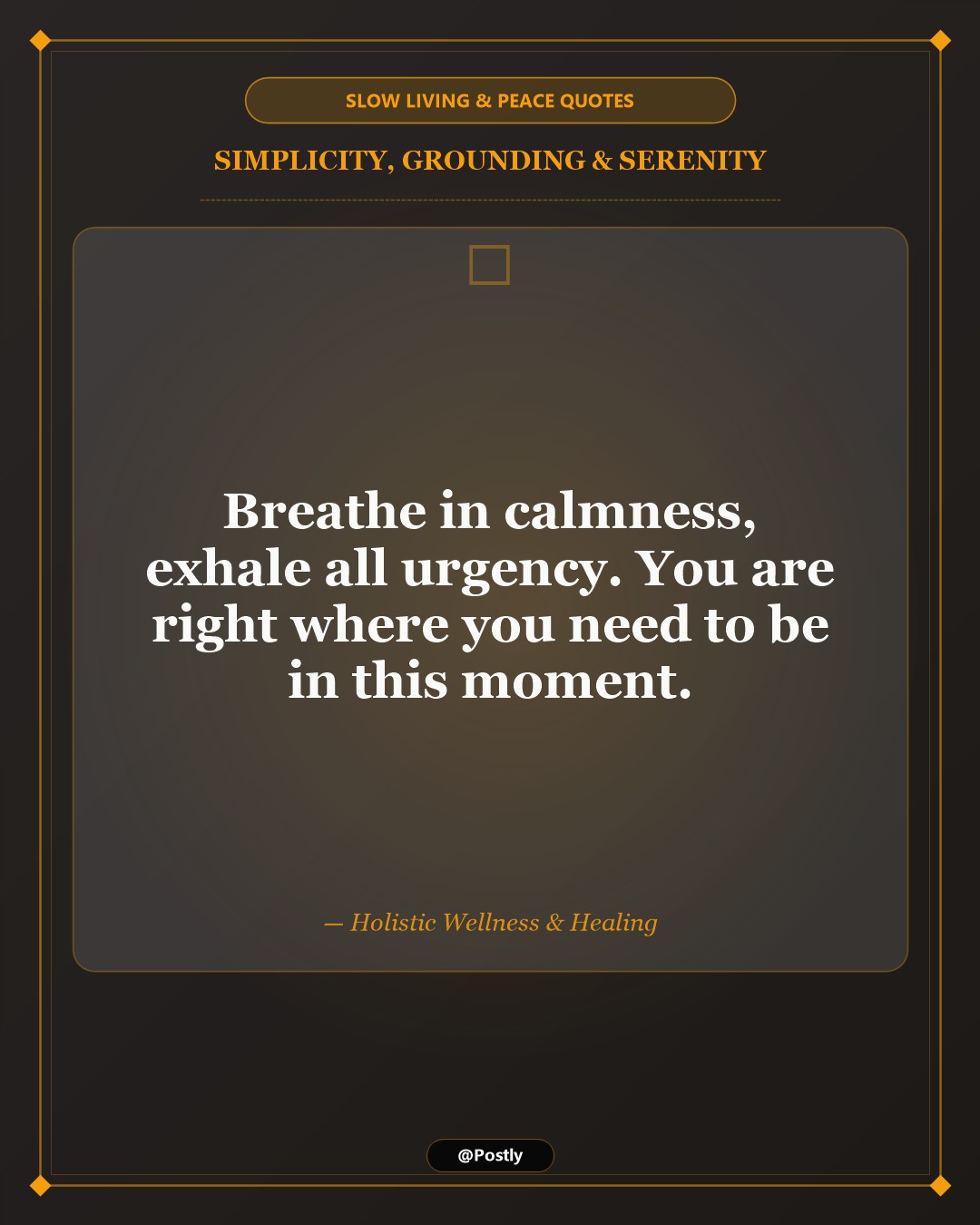 Slow Living and Peace Quotes 10