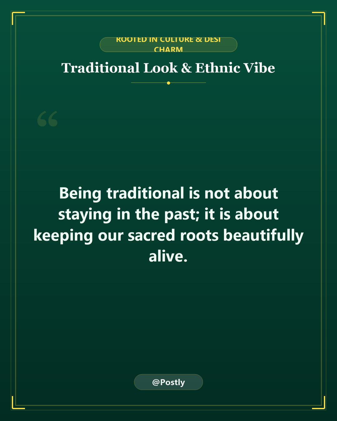Traditional Look Quotes 1
