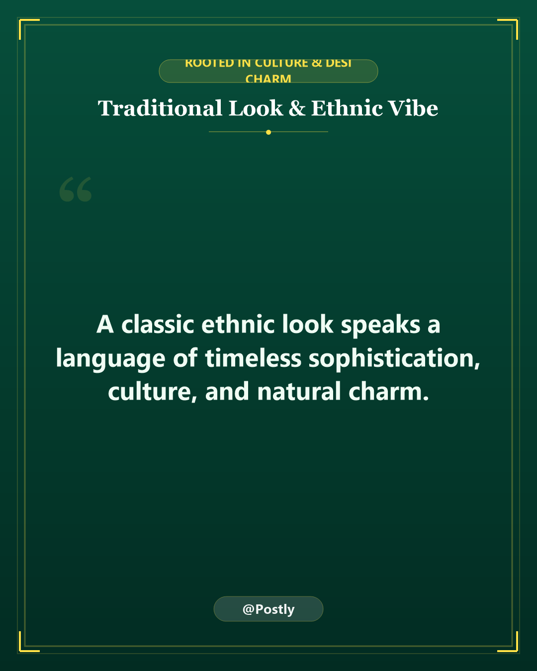 Traditional Look Quotes 2